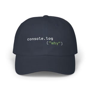console.log Hat JavaScript Debugging Humor Cap | JS Programmer Birthday Grad | Full Stack React Coworker Frontend Web Dev Engineering Gift Navy