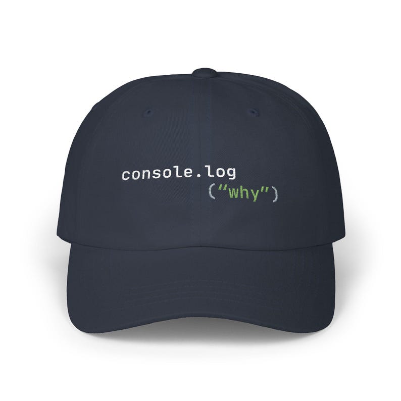 console.log Hat JavaScript Debugging Humor Cap | JS Programmer Birthday Grad | Full Stack React Coworker Frontend Web Dev Engineering Gift Navy