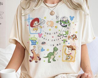 You’ve Got A Friend In Me Shirt, Disney Toy Story Tee, Disney Trip, Magic Kingdom, Toy Story Characters Tee, Woody and Friends TShirt