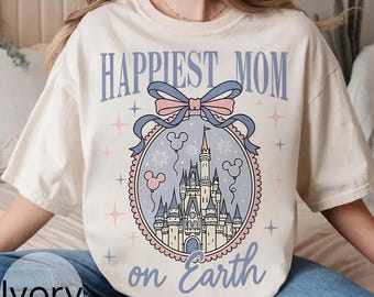 Happiest Mom On Earth Png, Disny Castle Png, Coquette Bow Mom Png, Disny Family Trip Matching Outfit, Digital Download