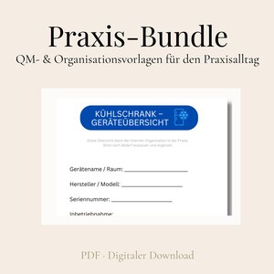 Könnte beinhalten: Ein digitaler Download mit dem Titel "Praxis-Bundle" und dem Untertitel "QM- & Organisationsvorlagen für den Praxisalltag." Das Bild zeigt ein weißes Dokument mit einem blauen Header mit der Aufschrift "KÜHLSCHRANK - GERÄTEÜBERSICHT." Darunter sind Ausfüllfelder.
