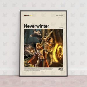 May include: Framed poster featuring the title "Neverwinter" with a fantasy illustration. The artwork depicts two figures with swords, a dragon-like creature, and a glowing portal. The poster includes the year 2013 and the word "Cryptic".