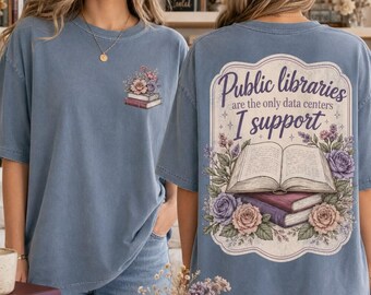Public Libraries Are The Only Data Centers I Support Shirt Anti AI Protest Tee Library Lover Gift Librarian Tee