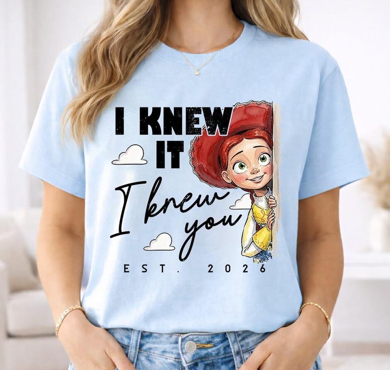 Jessie Cow Girl Shirt, I Knew It I Knew You Shirt, Family You've Got A Friend In Me Shirt, Toy Story 5 WDW Disneyland Girls Trip Tee image 2