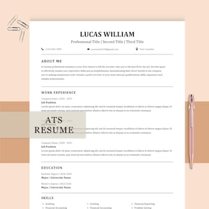 May include: A resume template with the name "LUCAS WILLIAM" at the top. The document includes sections for "About Me," "Work Experience," "Education," and "Skills." A pink pen rests on the right side of the image. The words "ATS Resume" are overlaid on the document.