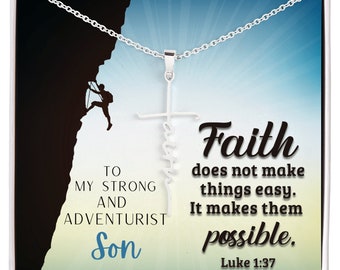 To My Son, Faith does not make things easy, It makes them possible. Luke 1:37 Cross shaped in the word faith, Christian pendant for a son.