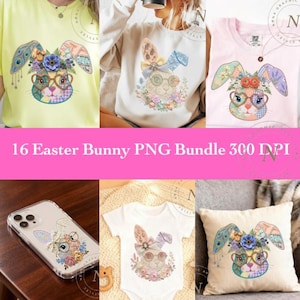 May include: A collection of Easter-themed products featuring a bunny design. Items include t-shirts, a sweatshirt, a baby onesie, a phone case, and a pillow. The bunny has glasses, floral accents, and patchwork details. The text "16 Easter Bunny PNG Bundle 300 DPI" is visible.