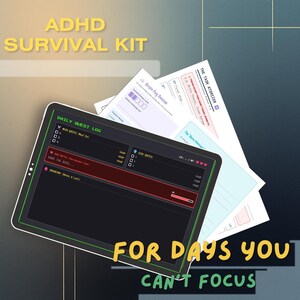 Könnte beinhalten: Grafik eines ADHD Survival Kits mit dem Text "ADHD SURVIVAL KIT" oben. Das Bild zeigt ein tabletähnliches Gerät mit einem "Daily Quest Log" und anderen Papieren mit Texten wie "Brain Fog Rescue" und "The Task Atomizer". Der Text unten lautet "FOR DAYS YOU CAN'T FOCUS".