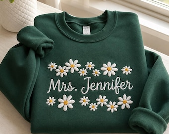Personalized Daisy Teacher Sweatshirt, Embroidered Floral Name Pullover, Back To School Retirement Gift, Kindergarten Teacher Gifts