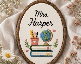 Personalized Teacher Embroidery Hoop, Custom Name Classroom Decor, Back to School Graduation Retirement Teacher Gift