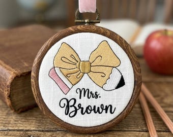 Personalized Teacher Embroidery Hoop Ornament, Pencil Bow Classroom Decor, Back To School Teacher Gift Keepsake