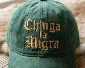 Embroidered Chinga La Migra Dad Hat, Abolish Ice Political Cap, Latino Streetwear, Political Protest Gear, Vintage Washed Cotton Hat