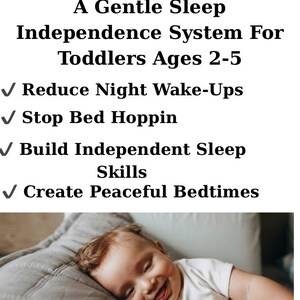 May include: A 96-page digital guide titled HELP YOUR TODDLER STAY IN BED ALL NIGHT, A Gentle Sleep Independence System For Toddlers Ages 2-5. It lists benefits: Reduce Night Wake-Ups, Stop Bed Hoppin, Build Independent Sleep Skills, Create Peaceful Bedtimes.