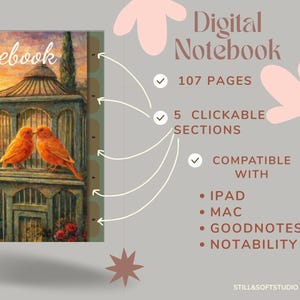 May include: Digital notebook cover featuring a painting of two orange birds on a birdcage. The notebook has 107 pages and 5 clickable sections. Compatible with iPad, Mac, Goodnotes, and Notability. The word "Notebook" is written on the cover.