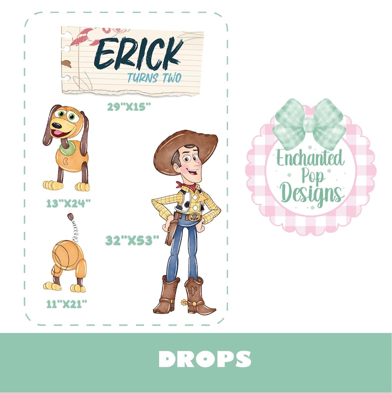 May include: A digital illustration featuring characters from the movie Toy Story. The image includes Woody, Slinky Dog, and a ball-shaped character. The text "ERICK TURNS TWO" is displayed at the top. The image is labeled "DROPS".