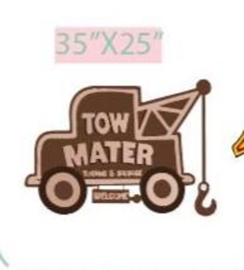 May include: A brown and beige sign featuring a cartoon tow truck with the text "TOW MATER" and "TOWING & STORAGE". The sign measures 35" x 25" and includes a hook and the word "WELCOME".