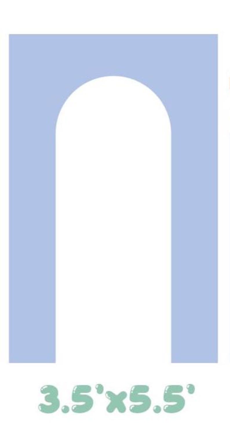 May include: A light blue archway with a white center. The dimensions are 3.5 feet by 5.5 feet. The text is in a light green color.