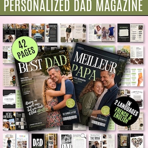 May include: A personalized magazine for dads, featuring the text "BEST DAD" and "MEILLEUR PAPA" in English and French. The magazine includes photos of a father and child, with the text "42 PAGES" and "DIGITALLY MADE YOURS".