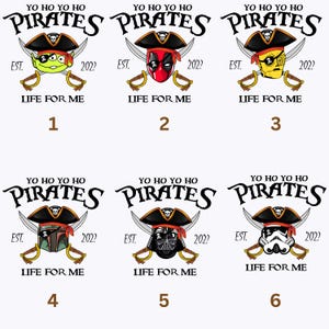 K&ouml;nnte beinhalten: Eine Sammlung von sechs Designs zum Thema Piraten mit Charakteren der Popkultur. Jedes Design enth&auml;lt einen Piratenhut, gekreuzte Schwerter und den Text "YO HO YO HO PIRATES" und "LIFE FOR ME". Die Designs umfassen Charaktere aus Toy Story, Deadpool und Star Wars.