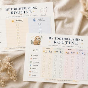 May include: Two printable tooth brushing routine charts. Each chart features a sloth holding a toothbrush, a smiling tooth graphic, and checkboxes for morning and night. The text reads "My Toothbrushing Routine" and "Building Healthy Habits, One Smile at a Time."