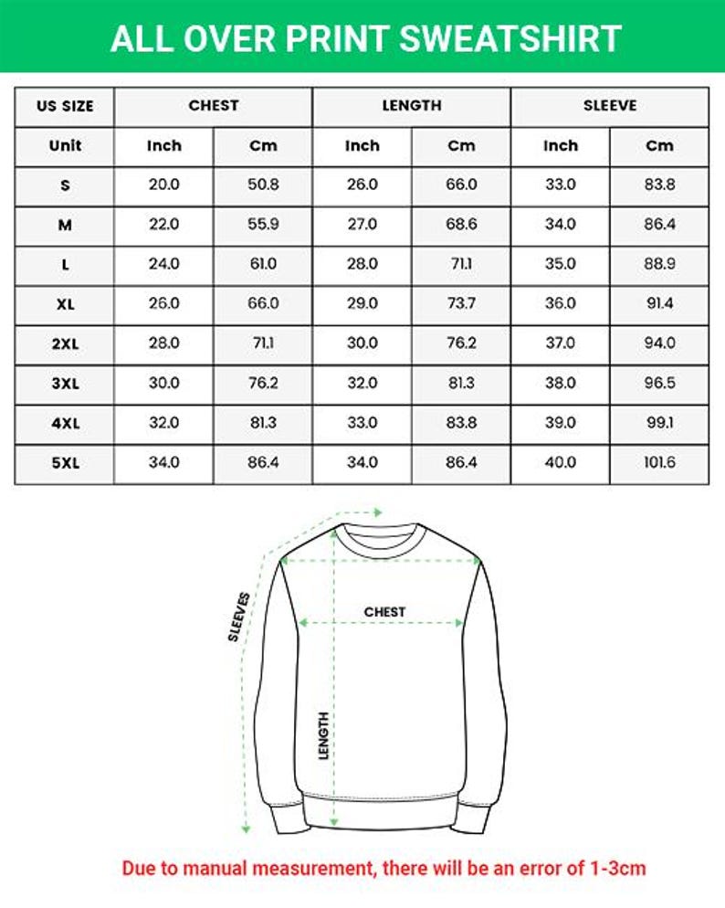 May include: A size chart for an all-over print sweatshirt, with measurements in inches and centimeters. The chart includes chest, length, and sleeve dimensions for sizes S through 5XL. The text "ALL OVER PRINT SWEATSHIRT" is at the top.