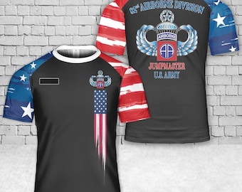 Custom Name US Army 82nd Airborne Jumpmaster - Master Jump Wings, 4th Of July T-Shirt 3D- Jerrsey - Jacket - 3D All Over Prints