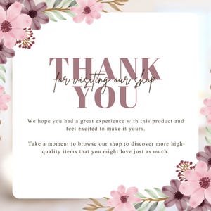 Op de afbeelding: Een bedankkaart met een bloemenontwerp. De kaart bevat de woorden "THANK YOU" in een gestileerd lettertype, met de zin "for visiting our shop" erboven. Roze en paarse bloemen versieren de hoeken.