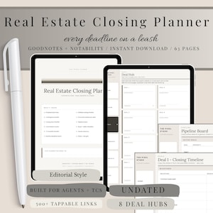 May include: A digital Real Estate Closing Planner displayed on two tablets with a white stylus. The screen shows text including Real Estate Closing Planner, every deadline on a leash, Goodnotes + Notability, 63 pages, Deal Hub, and Pipeline Board.