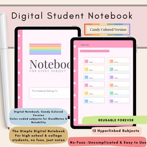 May include: A digital student notebook displayed on two tablets with a white stylus. The cover features the text Digital Student Notebook, Notebook For Every Subject, and Candy Colored Version. The index page shows 12 hyperlinked subject boxes.
