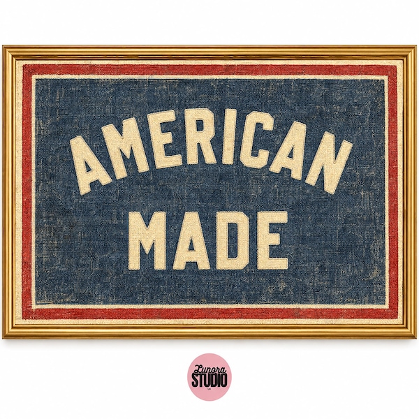 American Made Print, Vintage Americana Wall Art, Patriotic Typography Printable, 4th of July Decor, Rustic USA Poster