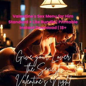 Valentine's Day Intimacy Menu for Him - Spicy  Date Night Idea | Standard + Lite Edition (Printable PDF Bundle)