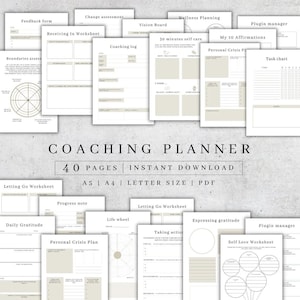 May include: A collection of printable coaching planner pages featuring various worksheets like a life wheel, task chart, and self-love worksheet. The documents are white with beige accents and black text, including titles like Coaching Planner, 40 Pages, and Instant Download.
