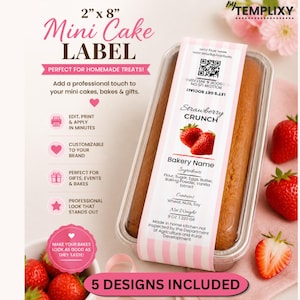 May include: A mini cake in a clear container with a label that reads "Strawberry Crunch." The label includes the bakery name, ingredients, and net weight of 9 oz. Fresh strawberries are scattered around the cake. The label is 2" x 8".