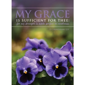 My Grace is Sufficient for Thee for my strength is made perfect in weakness- 2 Cor 12:8 KJV Scripture - 12 x 16 Christian Scripture Wall Art