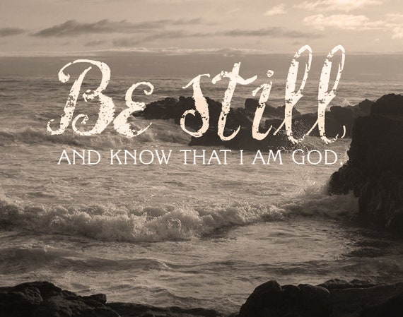 Be Still And Know That I Am God Psalm 4610 Kjv Calm Ocean Sunset Scene 11 X 14 Framed Or Frameless Art Christian Scripture Print