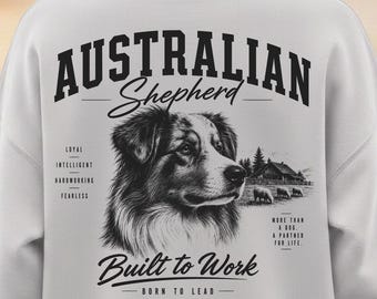 Australian Shepherd PNG Digital Design - Vintage Aussie Sublimation Art - Built to Work Born to Lead -  Dog Breed Clip Art
