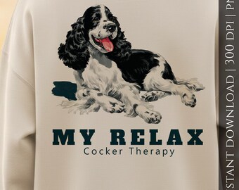 Cocker Spaniel PNG, My Relax Cocker Therapy, Dog Lover Gift (Digital Download)