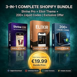 May include: A promotional image for a 3-in-1 Shopify bundle. The image features three product boxes: Shrine Pro, Elixir Theme, and 200+ Liquid Codes. The bundle includes digital download, unlimited stores, latest versions, and instant access. The total value is €49.85, bundle price €19.99.