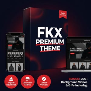 Puede incluir: Una caja de producto digital con el texto "FKX PREMIUM THEME" en blanco y rojo. Un smartphone y un portátil muestran una interfaz de tienda de moda streetwear. Los iconos indican descarga digital, tiendas ilimitadas y la última versión. Bono: Más de 200 vídeos y GIF de fondo incluidos.