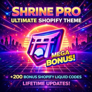 Shrine Pro Dernière version 1.6.1 + 2 BONUS SUPPLÉMENTAIRES | Thème Shopify Premium | Thème e-commerce responsive premium ultime !