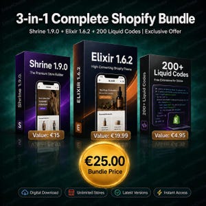 以下が含まれることがあります： Shrine 1.9.0、Elixir 1.6.2、200+ Liquid Codesとラベル付けされた3つの黒い箱を含む3-in-1 Shopifyバンドル。各箱にはスマートフォンまたはノートパソコンの画面インターフェースが表示されています。金色の円形バッジには、バンドル価格25.00ユーロが示されています。