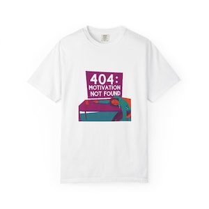 404 Motivation nicht gefunden Grafik-T-Shirt | Coder Humor, Tech Shirt