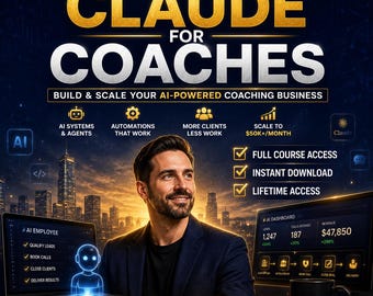 Claude for Coaches Course | AI Coaching Business System | Claude Code Training | AI Automation Course | Digital Download