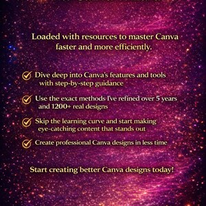 May include: A digital graphic with a cosmic background in shades of purple and gold. Text reads "The Canva Wizard" and lists resources to master Canva, including step-by-step guidance, methods refined over 5 years, and creating professional designs.