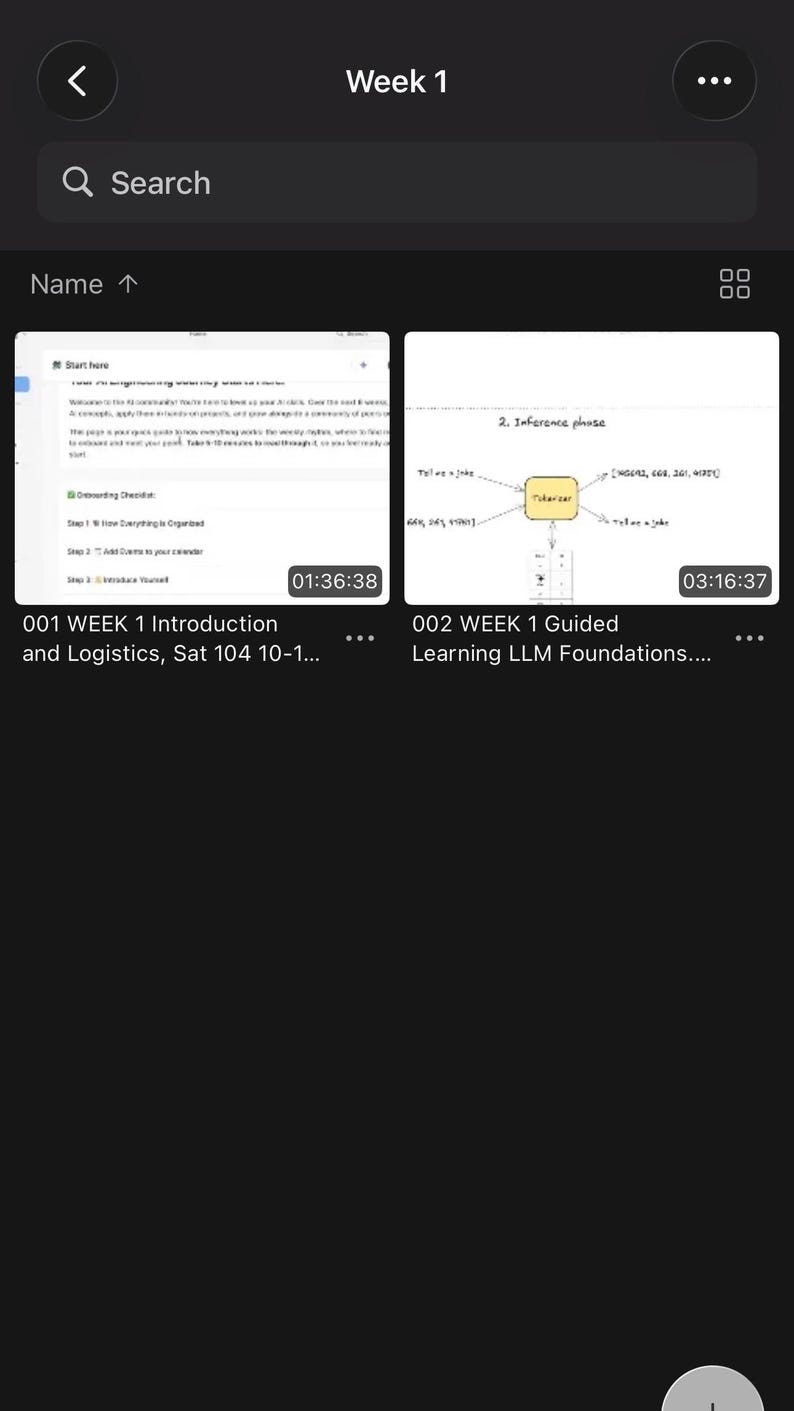 May include: A digital interface displaying a Week 1 folder with two video thumbnails. The first is titled 001 WEEK 1 Introduction and Logistics, and the second is 002 WEEK 1 Guided Learning LLM Foundations, featuring a diagram of an inference phase.