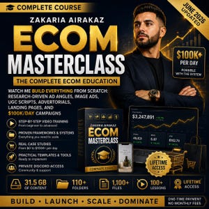 Zakaria Airakaz ECOM Masterclass 2026, Ecommerce Course, Dropshipping Course, Meta Ads, Copywriting, AI, Digital Download