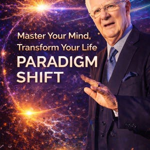 Può includere: Immagine di un uomo in giacca e cravatta con il testo "Master Your Mind, Transform Your Life PARADIGM SHIFT" su uno sfondo cosmico di colori vorticosi e un paesaggio urbano.