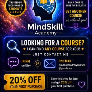 May include: A digital advertisement for MindSkill Academy featuring a dark blue space background with neon text and icons. It includes a brain silhouette, a gold badge, and text offering 20% off, course information, and contact details via Etsy PM or email.