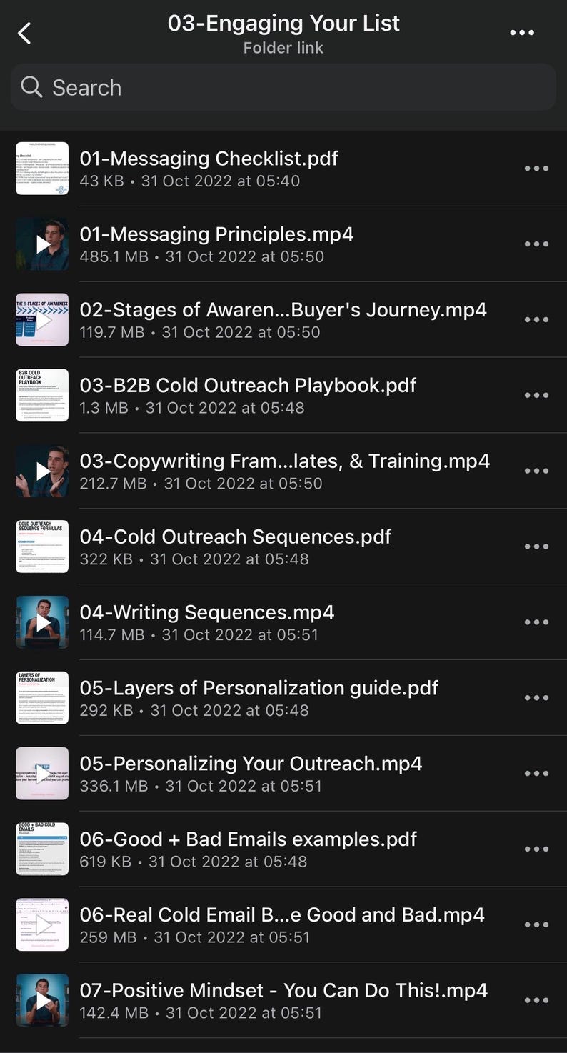 May include: A mobile phone screen displays a list of files related to marketing and outreach. The files include PDFs and MP4s, with titles like "Messaging Checklist," "Copywriting Templates," and "Good + Bad Emails examples."