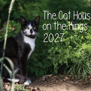 2027 The Cat House on the Kings Calendar